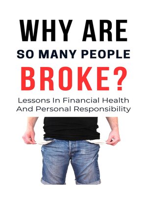 cover image of Why Are So Many People Broke?